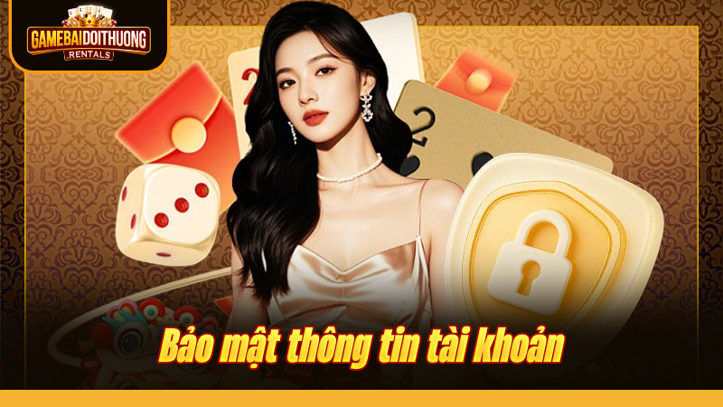 Top Cổng Game Bài Đổi Thưởng - Game Đổi Thưởng Uy Tín 2026 23 Cơ chế bảo vệ quyền riêng tư của khách hàng
